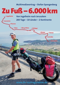 Zu Fuß – 6000 km, Von Ingelheim bis Jerusalem @ Mehrgenerationenhaus, Hauptstraße 9-11, 76877 Offenbach